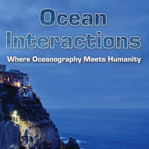 Ocean Interactions: Where Oceanography Meets Humanity